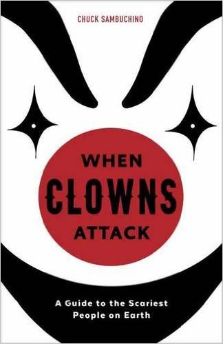when clowns attack